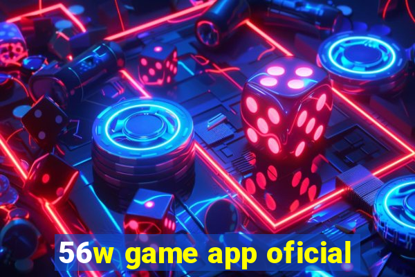 56w game app oficial